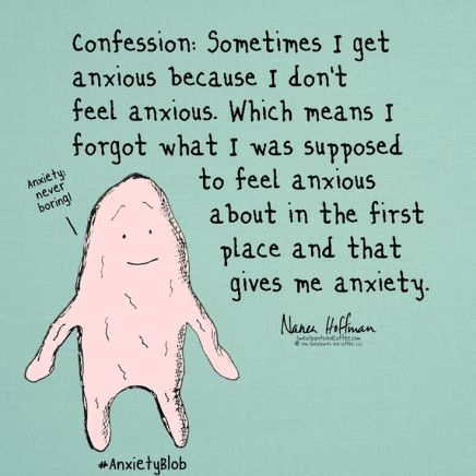 70064ebe4e20f34c528ac26a9162017f--anxiety-humor-anxiety-quotes